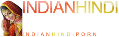 Indian Hindi Porn